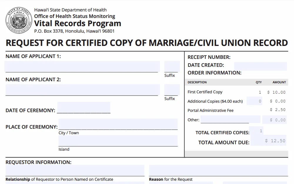 A screenshot of the 'Request for Certified Copy of Marriage/Civil Union Record' from the Hawai'i State Department of Health requires input of the name of the applicants, date and place of ceremony and requestor information.