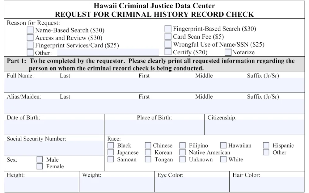 A screenshot of a form from the Hawaii Criminal Justice Data Center requesting a criminal history record check detailing various service options with associated fees and fields for personal information, including full name, alias, date of birth, and race.